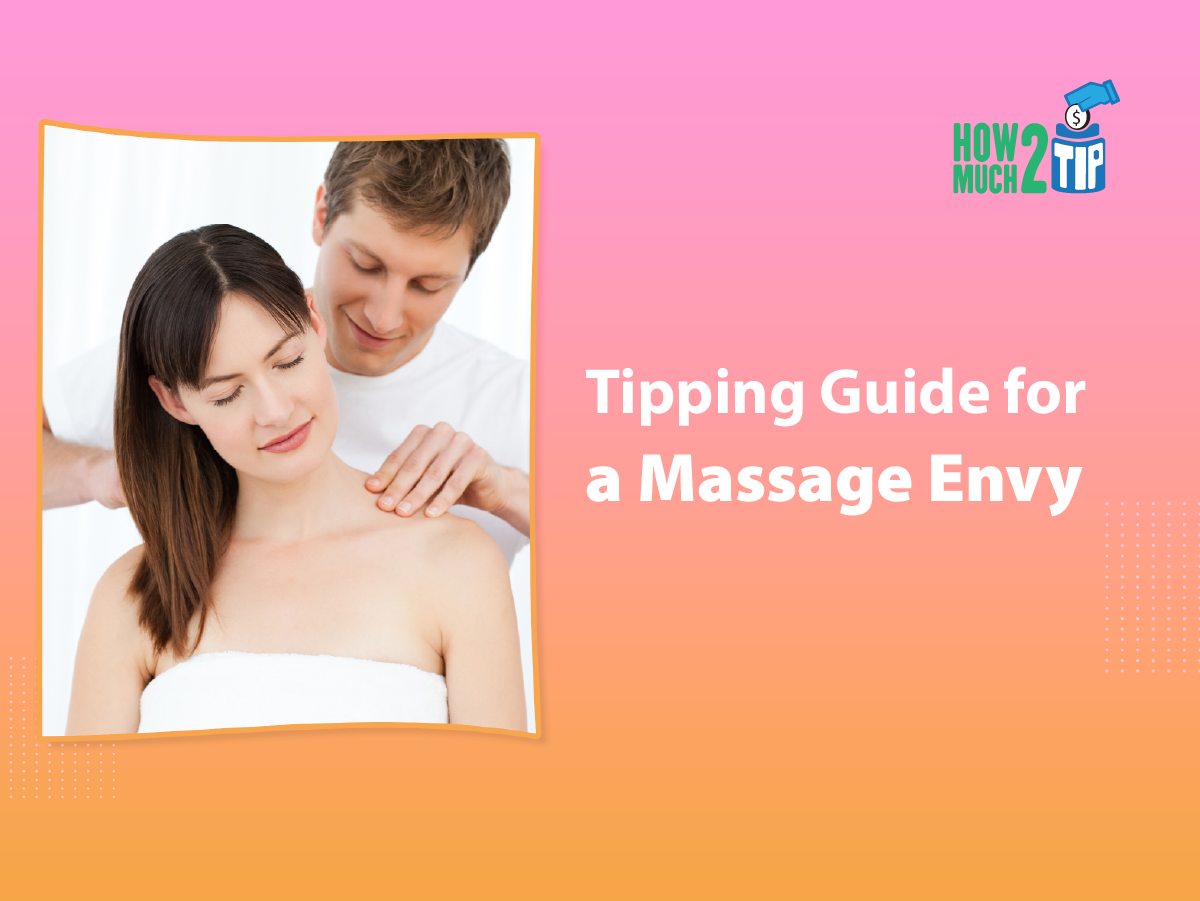 How Much to Tip a Massage Envy? Must read in 2023
