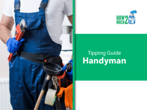 What is an appropriate tip for handyman