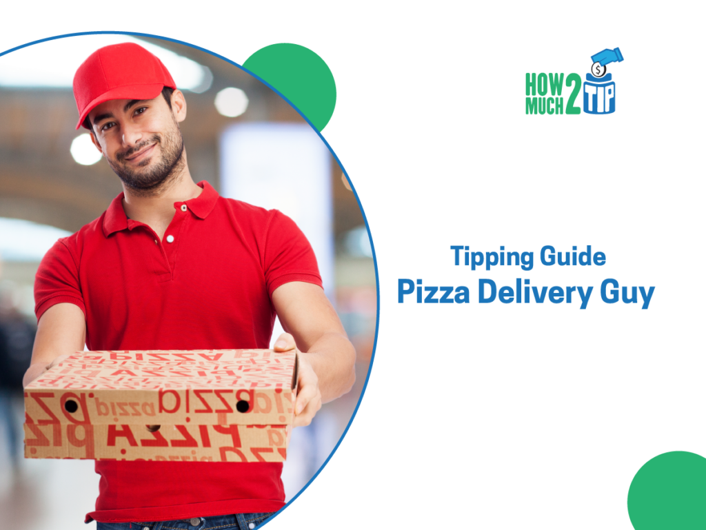 How Much To Tip Pizza Delivery (Solved!)